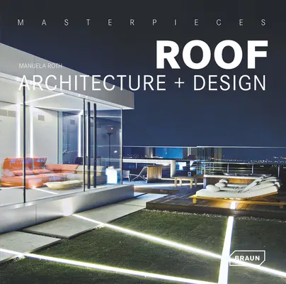 Mesterművek: Tetőépítészet + Design - Masterpieces: Roof Architecture + Design