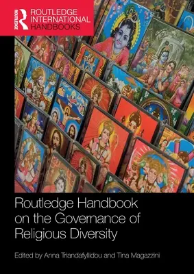 A vallási sokféleség kormányzásának Routledge kézikönyve - Routledge Handbook on the Governance of Religious Diversity