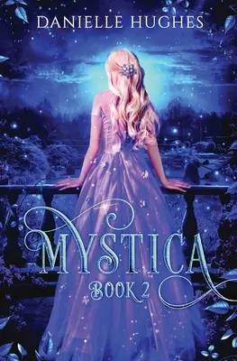 Mystica: 2. könyv - Mystica: Book 2