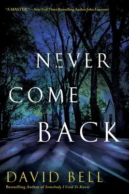 Never Come Back