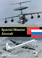 Szovjet és orosz különleges küldetésű repülőgépek - Soviet and Russian Special Mission Aircraft