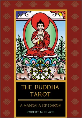 A Buddha Tarot [Könyv(ek)kel] - The Buddha Tarot [With Book(s)]