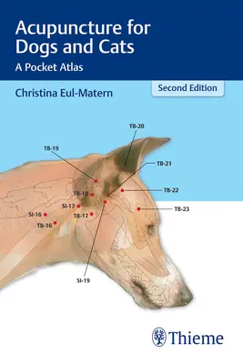 Akupunktúra kutyáknak és macskáknak: A Pocket Atlas - Acupuncture for Dogs and Cats: A Pocket Atlas