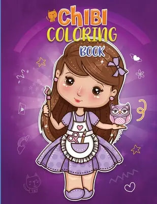 Chibi színezőkönyv: Hihetetlenül aranyos, pihentető és imádnivaló Chibi színező oldalak gyűjteménye gyerekeknek, tiniknek és felnőtteknek! Kawaii Col - Chibi Coloring Book: A Collection of Unbelievably Cute, Relaxing & Adorable Chibi Colouring Pages For Kids, Teens and Grown-Ups! Kawaii Col