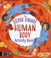 Szuper okos emberi test Activity Book - Super Smart Human Body Activity Book