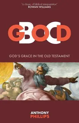 Isten B.C.: Isten kegyelme az Ószövetségben - God B.C.: God's Grace in the Old Testament