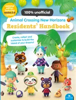 Příručka pro obyvatele Animal Crossing New Horizons - aktualizované vydání s novým obsahem - Animal Crossing New Horizons Residents' Handbook - Updated Edition