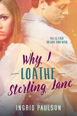 Miért utálom a Sterling Lane-t - Why I Loathe Sterling Lane