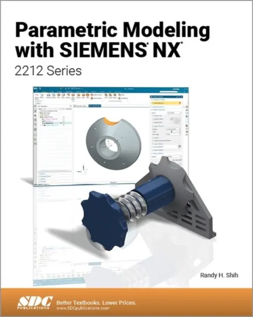 Parametrikus modellezés a Siemens NX-szel - 2212 sorozat - Parametric Modeling with Siemens NX - 2212 Series