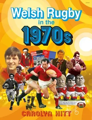 A walesi rögbi az 1970-es években - Welsh Rugby in the 1970s