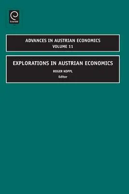 Felfedezések az osztrák közgazdaságtanban - Explorations in Austrian Economics