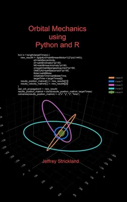 Orbitális mechanika Python és R használatával - Orbital Mechanics using Python and R