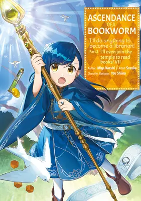 Ascendance of a Bookworm (Manga) 2. rész 7. kötet - Ascendance of a Bookworm (Manga) Part 2 Volume 7