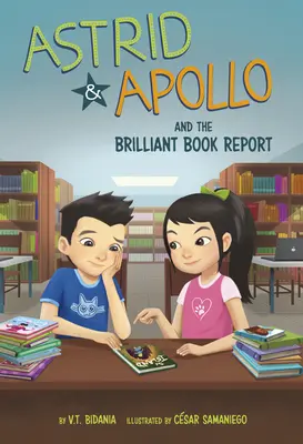 Astrid és Apolló és a zseniális könyvről szóló beszámoló - Astrid and Apollo and the Brilliant Book Report