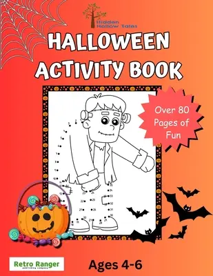 Hidden Hollow Tales Halloween Activity Book (Rejtett hollow mesék) 4-6 éveseknek - Hidden Hollow Tales Halloween Activity Book for Ages 4 to 6