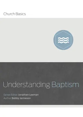 A keresztség megértése - Understanding Baptism