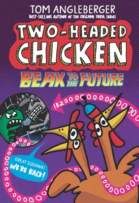 Kétfejű csirke: Csőrrel a jövőbe - Two-Headed Chicken: Beak to the Future