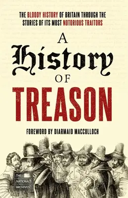 A hazaárulás története - A History of Treason