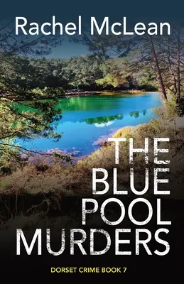 A Blue Pool gyilkosságok - The Blue Pool Murders