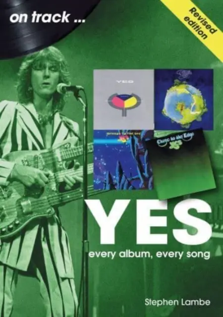 Igen a pályán: Minden album, minden dal - Yes on Track: Every Album, Every Song