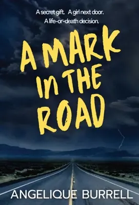 Egy jel az úton - A Mark in the Road