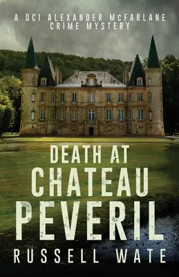 Halál a Peveril kastélyban - Death at Chateau Peveril