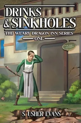 Drinks and Sinkholes: A Cozy Fantasy Novel