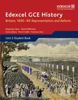 Edexcel GCE történelem AS Unit 2 B1 Nagy-Britannia, 1830-85: Képviselet és reformok - Edexcel GCE History AS Unit 2 B1 Britain, 1830-85: Representation and Reform