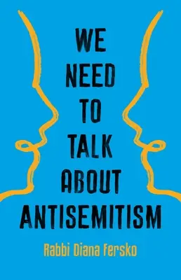 Beszélnünk kell az antiszemitizmusról - We Need to Talk about Antisemitism