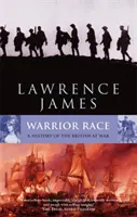 Harcosok versenye - A britek története a háborúban - Warrior Race - A History of the British at War