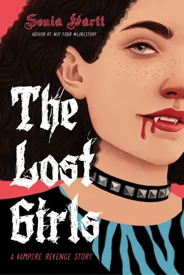 Az elveszett lányok: A Vampire Revenge Story - The Lost Girls: A Vampire Revenge Story