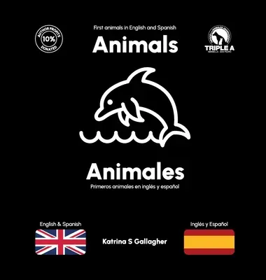 Állatok / Animales: Első állatok angolul és spanyolul - Animals / Animales: First Animals in English and Spanish