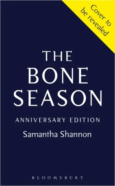 Bone Season - A tizedik évfordulós különkiadás - A Sunday Times azonnali bestsellere - Bone Season - The tenth anniversary special edition - The instant Sunday Times bestseller