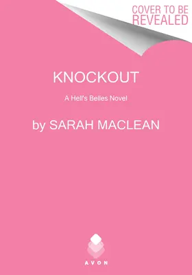 Knockout: A Hell's Belles Novel