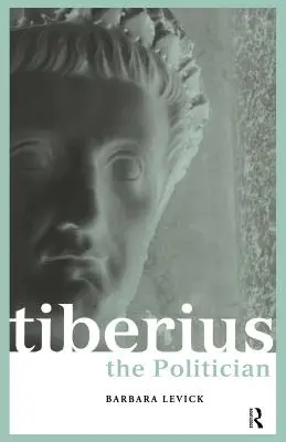 Tiberius a politikus - Tiberius the Politician