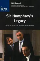 Sir Humphrey öröksége - Szembenézés a közszféra nyugdíjainak költségeivel - Sir Humphrey's Legacy - Facing Up to the Cost of Public Sector Pensions