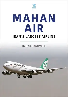 Mahan Air: Irán legnagyobb légitársasága - Mahan Air: Iran's Largest Airline