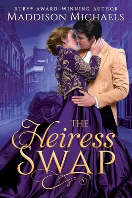 Az örökösnő csere - The Heiress Swap