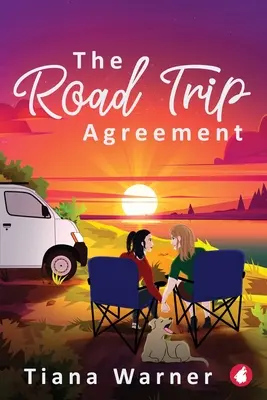 A Road Trip megállapodás - The Road Trip Agreement