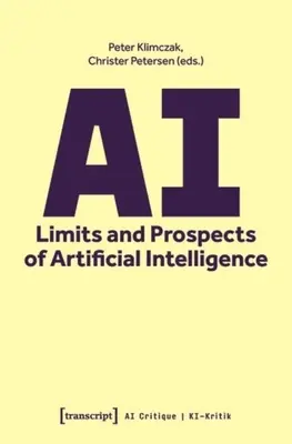 AI - A mesterséges intelligencia korlátai és kilátásai - AI - Limits and Prospects of Artificial Intelligence