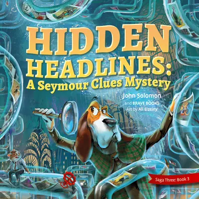 Rejtett címlapok egy Seymour Clues-kaland - Hidden Headlines a Seymour Clues Adventure