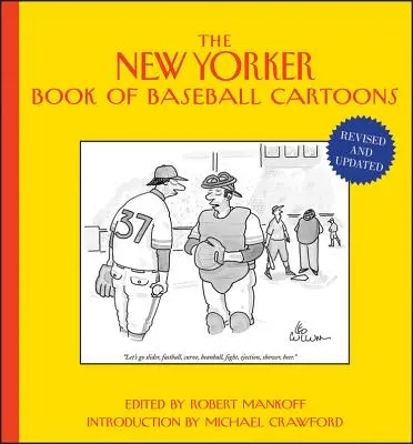 The New Yorker Book of Baseball Cartoons (A New Yorker baseball karikatúrák könyve) - The New Yorker Book of Baseball Cartoons