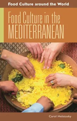 Az étkezési kultúra a mediterrán térségben - Food Culture in the Mediterranean