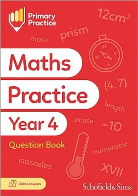 Általános iskolai gyakorló matematika 4. évfolyam kérdéseskönyv, 8-9 éves korig - Primary Practice Maths Year 4 Question Book, Ages 8-9