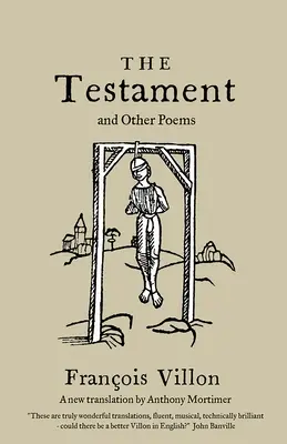 A Testamentum és más versek: Új fordítás - The Testament and Other Poems: New Translation