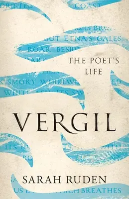 Vergilius: A költő élete - Vergil: The Poet's Life