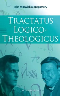 Tractatus Logico-Theologicus, 6. átdolgozott kiadás - Tractatus Logico-Theologicus, 6th Revised Edition