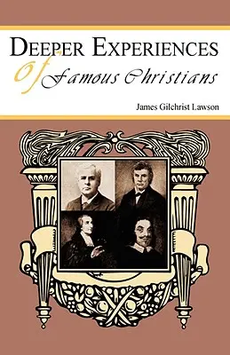 Híres keresztények mélyebb tapasztalatai - Deeper Experiences of Famous Christians