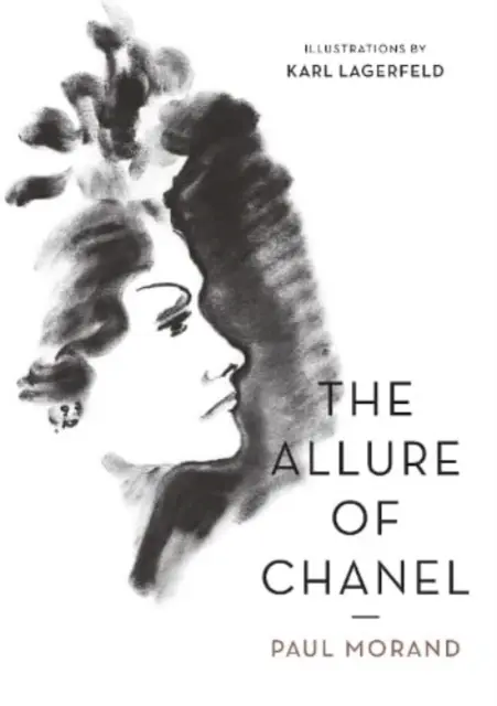 Allure of Chanel (illusztrált) (Morand Paul (Szerző)) - Allure of Chanel (Illustrated) (Morand Paul (Author))