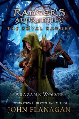 A királyi vadőr: Arazan farkasai - The Royal Ranger: Arazan's Wolves